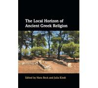 The Local Horizon of Ancient Greek Religion