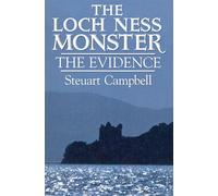 The Loch Ness Monster: The Evidence