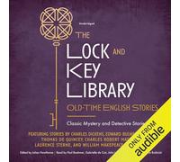 The Lock and Key Library: Classic Mystery and Detective Stories