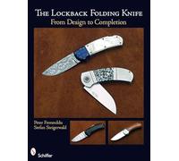 The Lockback Folding Knife: From Design to Completion