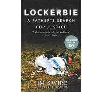 The Lockerbie Bombing: A Father’s Search for Justice