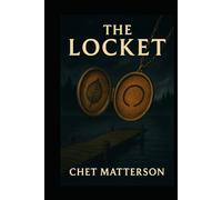 The Locket: Book One of the Lakeview Series