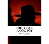 The Log of a Cowboy