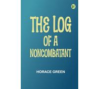 The Log of a Noncombatant