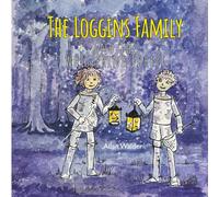 The Loggins Family and the Whispering Forest