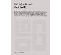 Steven Heller Gail Anderson The Logo Design Idea Book (Tascabile)