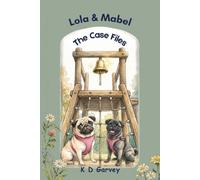 The Lola and Mabel Case Files
