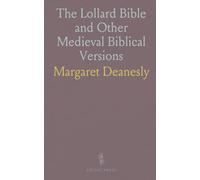 The Lollard Bible and Other Medieval Biblical Versions