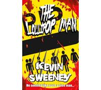 THE LOLLIPOP MAN: Extreme Horror