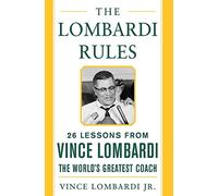Vince Lombardi The Lombardi Rules (Copertina rigida) Mighty Managers Series