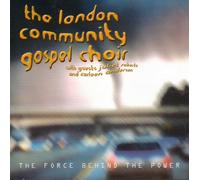 The London Community Gospel Choir - The Force Behind The Power