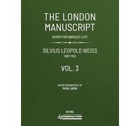 The London Manuscript Vol. 3. Chitarra solo.