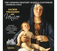 The London Oratory Schola Cantorum / Charles Cole - Sacred Treasures of Venice