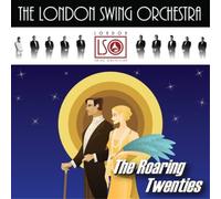 The London Swing Orchestra - The Roaring Twenties