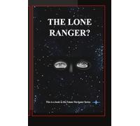 'The Lone Ranger??