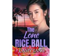 The Lone Rice Ball: Christian Romantic Suspense