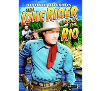The Lone Rider: The Lone Rider Crosses The Rio (DVD) Al St. John George Houston