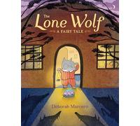 The Lone Wolf: A Fairy Tale