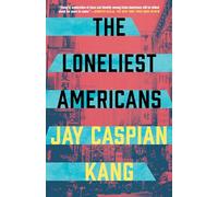 The Loneliest Americans