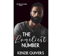 The Loneliest Number: A Grumpy Sassy Romance