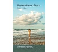 The Loneliness of Lena