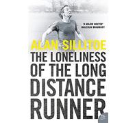 The Loneliness of the Long Distance Runner [Lingua inglese]