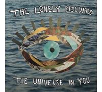 The Lonely Biscuits The Universe in You (CD)