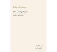The Lonely Dancer: And Other Poems
