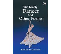 The Lonely Dancer And Other Poems