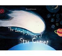 The Lonely Journey of Star Comet