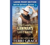 The Lonely Lawman’s Lost Bride: LARGE PRINT EDITION: 2
