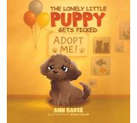 The Lonely Little Puppy Gets Picked
