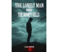 The Lonely Man Part 2