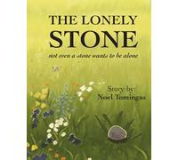 The Lonely Stone: Not even a stone wants to be alone