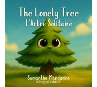 The Lonely Tree: L'Arbre Solitaire