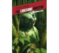 The lonesome hunters (Vol. 2)