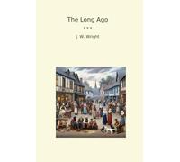 The Long Ago