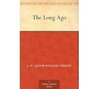 The Long Ago