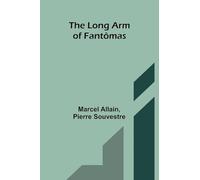 The long arm of Fantômas