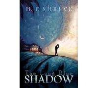 The Long Blue Shadow: 1