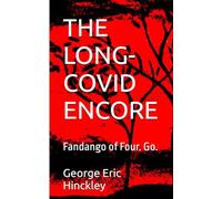 THE LONG-COVID ENCORE: Fandango of Four. Go.