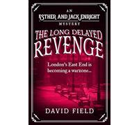 The Long Delayed Revenge: London's East End is becoming a warzone...