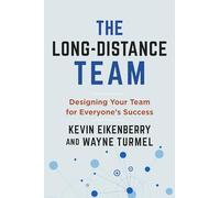 The Long-Distance Team: Designing Your Team for Everyone's Success