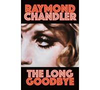 Raymond Chandler The Long Goodbye (Tascabile) Philip Marlowe Novel