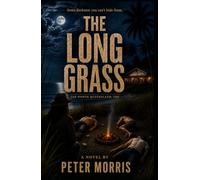 The Long Grass: Some Darkness You Can't Hide From