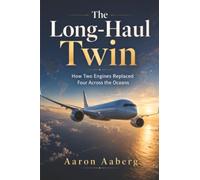 The Long-Haul Twin: How Two Engines Replaced Four Across the Oceans