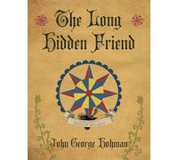 The Long Hidden Friend