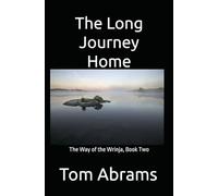 The Long Journey Home: The Way of the Wrinja, Book Two