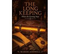 The Long Keeping: The Amber Stacks Book Two