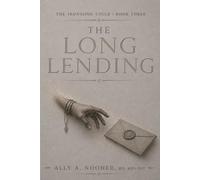 The Long Lending: The Ironsong Cycle, Book Three